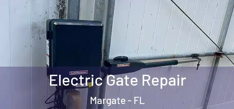  Electric Gate Repair Margate - FL