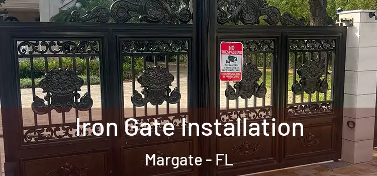 Iron Gate Installation Margate - FL