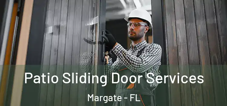  Patio Sliding Door Services Margate - FL