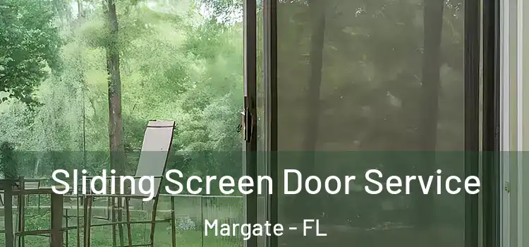  Sliding Screen Door Service Margate - FL