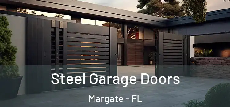 Steel Garage Doors Margate - FL